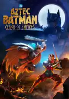 Бэтмен-ацтек: Столкновение империй смотреть онлайн (2025)